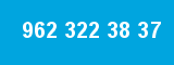 962 322 38 37 962 322 38 37